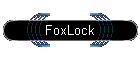 FoxLock